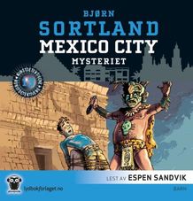 Mexico City mysteriet lydbok
